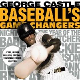 Castle |  Baseball's Game Changers | eBook | Sack Fachmedien