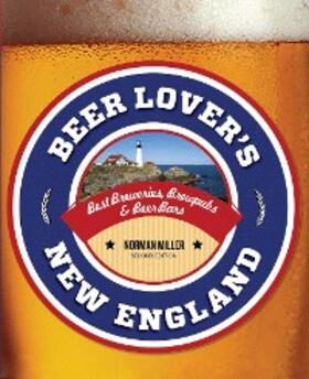 Miller |  Beer Lover's New England | eBook | Sack Fachmedien
