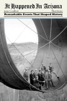 Crutchfield |  It Happened in Arizona: Remarkable Events That Shaped History | eBook | Sack Fachmedien