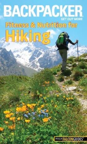 Absolon |  Backpacker Magazine's Fitness & Nutrition for Hiking | eBook | Sack Fachmedien