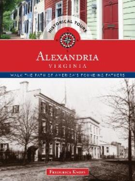 Knops |  Historical Tours Alexandria, Virginia | eBook | Sack Fachmedien