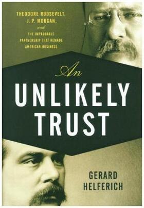 Helferich |  An Unlikely Trust | Buch |  Sack Fachmedien