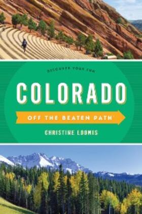 Loomis |  Colorado Off the Beaten Path® | eBook | Sack Fachmedien