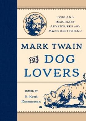 Rasmussen |  Mark Twain for Dog Lovers | eBook | Sack Fachmedien