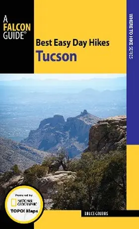 Grubbs |  Best Easy Day Hikes Tucson | eBook | Sack Fachmedien