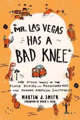 Smith |  Mr. Las Vegas Has a Bad Knee | eBook | Sack Fachmedien
