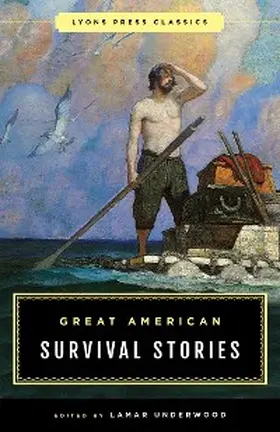 Underwood |  Great American Survival Stories | eBook | Sack Fachmedien