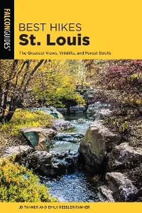 Tanner / Ressler-Tanner |  Best Hikes St. Louis | eBook | Sack Fachmedien