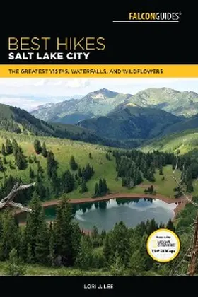 Lee |  Best Hikes Salt Lake City | eBook | Sack Fachmedien