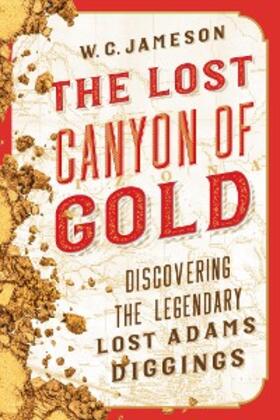 Jameson |  The Lost Canyon of Gold | eBook | Sack Fachmedien