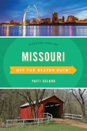 Delano |  Missouri Off the Beaten Path® | eBook | Sack Fachmedien
