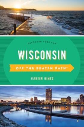 Hintz |  Wisconsin Off the Beaten Path® | eBook | Sack Fachmedien