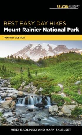 Radlinski / Skjelset |  Best Easy Day Hikes Mount Rainier National Park | eBook | Sack Fachmedien