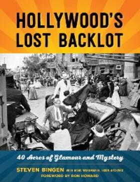 Bingen |  Hollywood's Lost Backlot | eBook | Sack Fachmedien