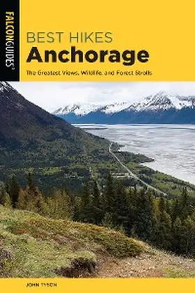 Tyson |  Best Hikes Anchorage | eBook | Sack Fachmedien