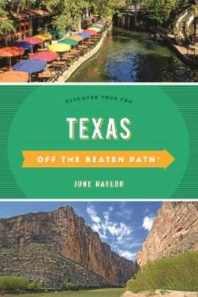 Naylor |  Texas Off the Beaten Path(R) | eBook | Sack Fachmedien