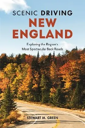 Green |  Scenic Driving New England | eBook | Sack Fachmedien