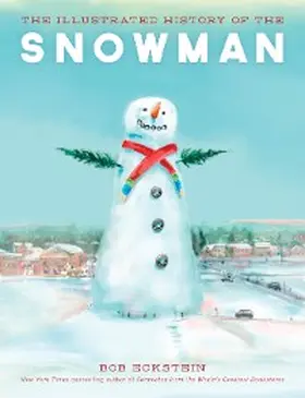 Eckstein |  Illustrated History of the Snowman | eBook | Sack Fachmedien
