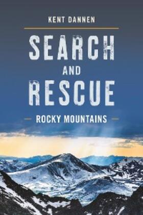 Dannen |  Search and Rescue Rocky Mountains | eBook | Sack Fachmedien