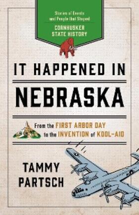 Partsch |  It Happened in Nebraska | eBook | Sack Fachmedien