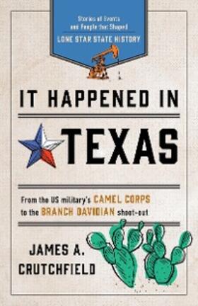 Crutchfield |  It Happened in Texas | eBook | Sack Fachmedien