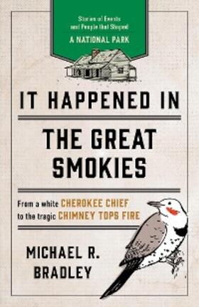 Bradley |  It Happened in the Great Smokies | eBook | Sack Fachmedien
