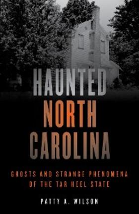 Wilson |  Haunted North Carolina | eBook | Sack Fachmedien