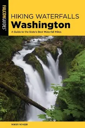 Scheer / Sawyer |  Hiking Waterfalls Washington | eBook | Sack Fachmedien