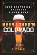 Frank |  Beer Lover's Colorado | eBook | Sack Fachmedien