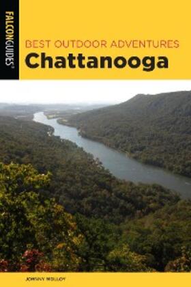 Molloy |  Best Outdoor Adventures Chattanooga | eBook | Sack Fachmedien