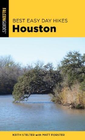 Forster / Stelter |  Best Easy Day Hikes Houston | eBook | Sack Fachmedien
