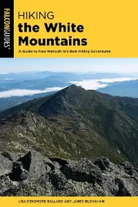 Ballard |  Hiking the White Mountains | eBook | Sack Fachmedien