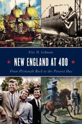 Lehman |  New England at 400 | eBook | Sack Fachmedien
