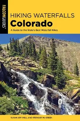 Paul / Green |  Hiking Waterfalls Colorado | eBook | Sack Fachmedien