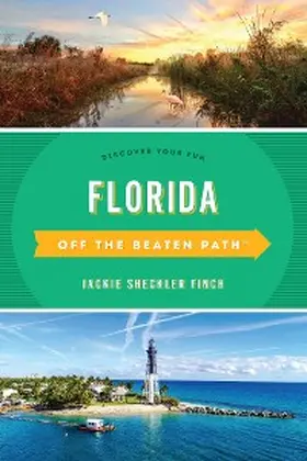 Finch / Gleasner |  Florida Off the Beaten Path® | eBook | Sack Fachmedien