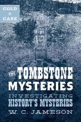 Jameson |  Cold Case: The Tombstone Mysteries | eBook | Sack Fachmedien
