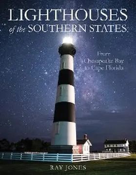 Jones |  Lighthouses of the Southern States | eBook | Sack Fachmedien