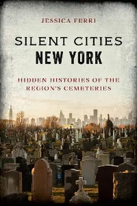Ferri |  Silent Cities New York | eBook | Sack Fachmedien