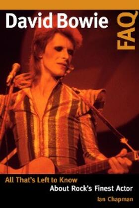 Chapman |  David Bowie FAQ | eBook | Sack Fachmedien