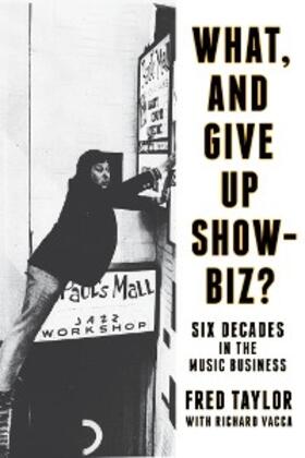 Taylor |  What, and Give Up Showbiz? | eBook | Sack Fachmedien