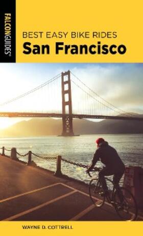 Cottrell |  Best Easy Bike Rides San Francisco | eBook | Sack Fachmedien