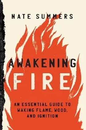 Summers |  Awakening Fire | eBook | Sack Fachmedien