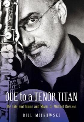 Milkowski |  Ode to a Tenor Titan | eBook | Sack Fachmedien
