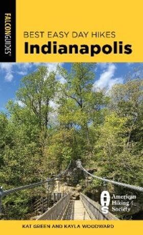 Green / Woodward |  Best Easy Day Hikes Indianapolis | eBook | Sack Fachmedien