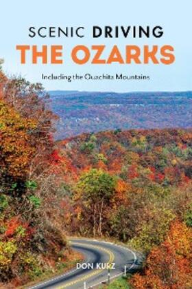 Kurz |  Scenic Driving the Ozarks | eBook | Sack Fachmedien