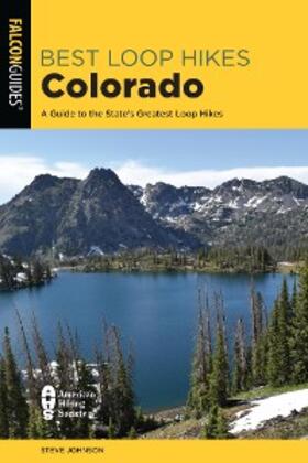 Johnson |  Best Loop Hikes Colorado | eBook | Sack Fachmedien