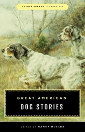 Butler / Underwood |  Great American Dog Stories | eBook | Sack Fachmedien