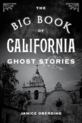 Oberding |  The Big Book of California Ghost Stories | eBook | Sack Fachmedien