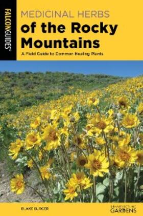 Burger |  Medicinal Herbs of the Rocky Mountains | eBook | Sack Fachmedien