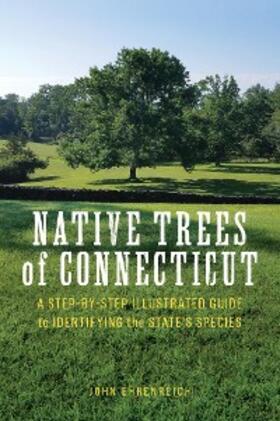 Ehrenreich |  Native Trees of Connecticut | eBook | Sack Fachmedien